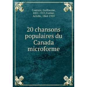  20 chansons populaires du Canada microforme Guillaume 