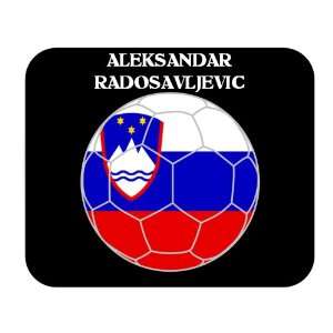  Aleksandar Radosavljevic (Slovenia) Soccer Mouse Pad 