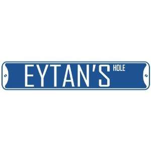   EYTAN HOLE  STREET SIGN