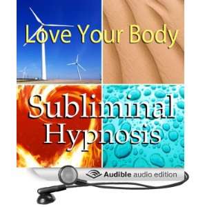  Love Your Body Subliminal Affirmations Heatlhy Self Image 