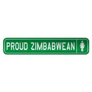  PROUD ZIMBABWEAN  STREET SIGN COUNTRY ZIMBABWE