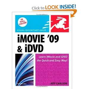  iMovie 09 and iDVD for Mac OS X Visual QuickStart Guide 