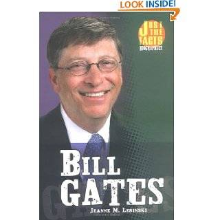 Bill Gates (Just the Facts Biographies) by Jeanne M. Lesinski (Sep 