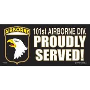 101st Airborne Div Proudly Served Bumper Sticker