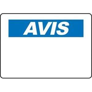 AVIS AVIS BLANK (FRENCH) Sign   14 x 20 Dura Fiberglass