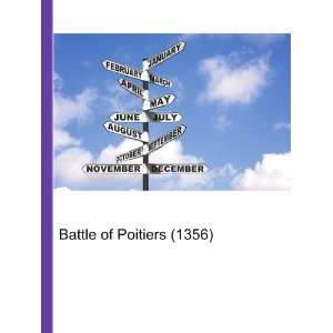  Battle of Poitiers (1356) Ronald Cohn Jesse Russell 