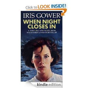 When Night Closes In Iris Gower  Kindle Store