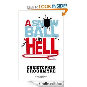 Snowball in Hell Christopher Brookmyre  Kindle Store