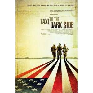  Taxi to the Dark Side (2007) 27 x 40 Movie Poster Style A 