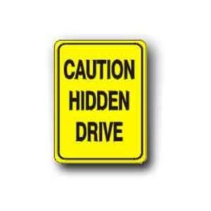  Metal traffic Sign 18x24 Caution Hidden Drive