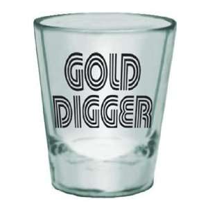  Gold Digger Shotglass 