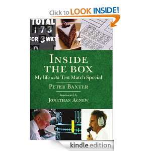 Inside the Box My Life with Test Match Special Peter Baxter  