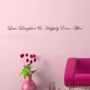 Authentic PopDecors Design. Love Laughter & Happily Ever After words 