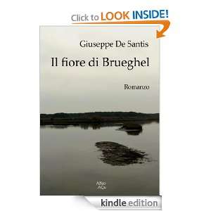 Il fiore di Brueghel (Italian Edition) Giuseppe De Santis  