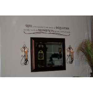   is not measured by the number of BREATHS we take Vinyl Wall Art