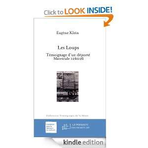 Les Loups (Témoignages de la Shoah) (French Edition) Eugène Klein 