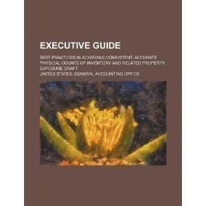  Executive guide best practices in achieving consistent 