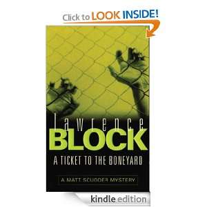 Ticket to the Boneyard (Matt Scudder Mystery) Lawrence Block 