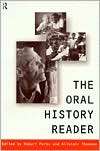 The Oral History Reader, (0415133521), Robert Perks, Textbooks 