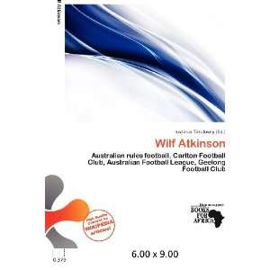  Wilf Atkinson (9786200607492) Iustinus Tim Avery Books