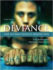 Deviance The Interactionist Perspective, (0205503713), Earl S 