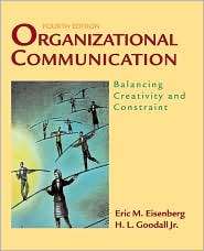 Organizational Communication Balancing Creativity and Constraint 