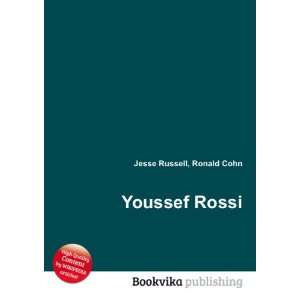  Youssef Rossi Ronald Cohn Jesse Russell Books