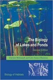 The Biology of Lakes and Ponds, (0198516134), Christer BriAnmark 