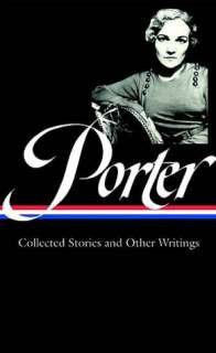  Anne Porter Collected Stories and Other Writings by Katherine Anne 