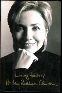 Living History by Hillary Rodham Clinton (2003, HB)  