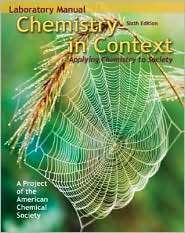Laboratory Manual to accompany Chemistry in Context Applying 