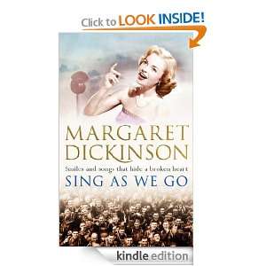 Sing As We Go Margaret Dickinson  Kindle Store