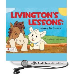 Livingstons Lessons Learn to Share [Unabridged] [Audible Audio 