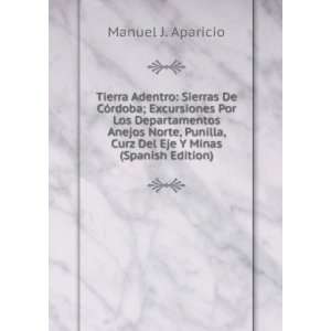   , Curz Del Eje Y Minas (Spanish Edition) Manuel J. Aparicio Books
