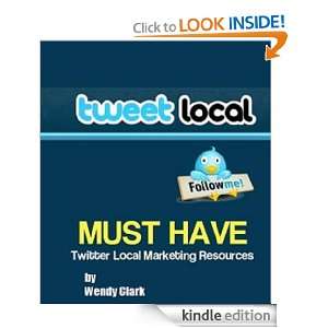 Twitter for Local Small Business Wendy Clark  Kindle 