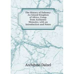   Memoirs; with an Introduction and Notes Archibald Dalzel Books