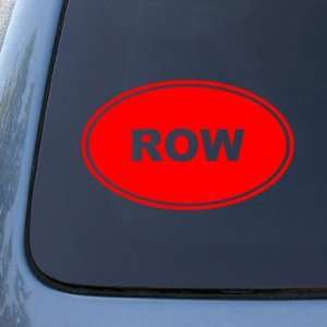 ROW   Rowing Sculling   Vinyl Car Decal Sticker #1552  Vinyl Color 