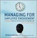 Managing for Employee Engagement A Workshop Based on The Three Signs 