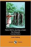 Niels Klims Journey Under The Ground (Illustrated Edition) (Dodo 