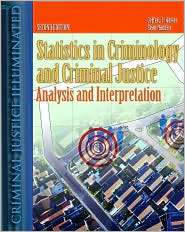 Statistics in Criminal Justice Analysis and Interpretation 