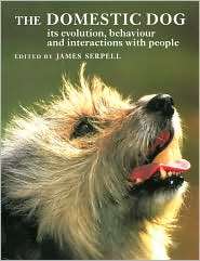 The Domestic Dog Its Evolution, Behaviour and Interactions with 