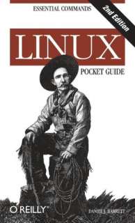   Linux Pocket Guide by Daniel J. Barrett, OReilly 