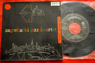 ZAGREBACKI JAZZ QUARTET BOSKO PETROVIC 1964 EXYU 7“ EP  