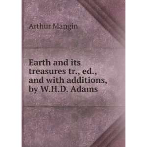   tr., ed., and with additions, by W.H.D. Adams Arthur Mangin Books