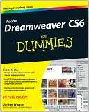 Dreamweaver CS6 For Dummies, Author Janine 