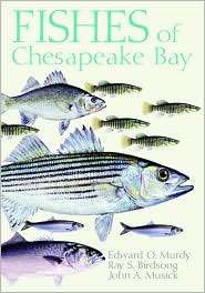 Fishes of the Chesapeake Bay, (1588340457), Edward O. Murdy, Textbooks 