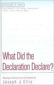 What Did the Declaration Declare?, (0312190638), Joseph J. Ellis 