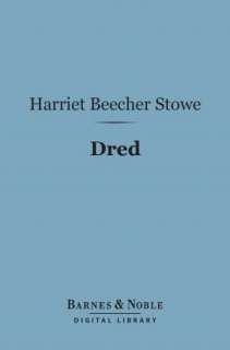   Harriet Beecher Stowe,   NOOK Book (eBook), Paperback