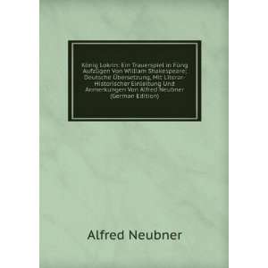   Anmerkungen Von Alfred Neubner (German Edition) Alfred Neubner Books