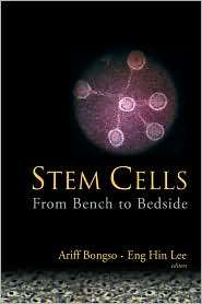 Stem Cells From Bench to Bedside, (9812561269), Ariff Bongso 